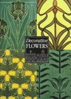 Decorative Flowers - Paperback By Wheeler, William - Good