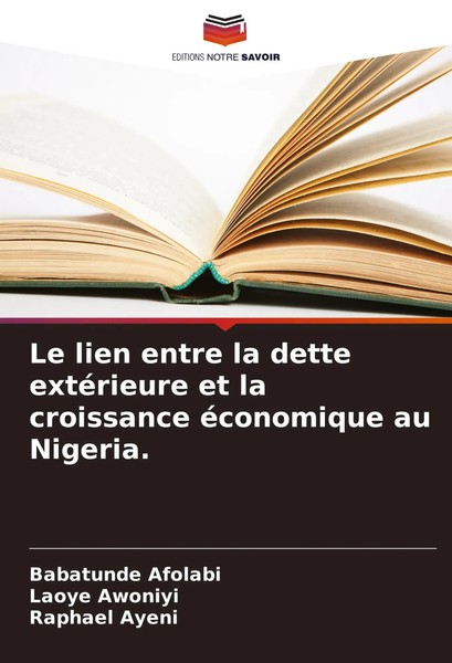 Le Lien Entre La Dette ExtéRieure Et La Croissance éConomique Au Nigeria. Buch-image