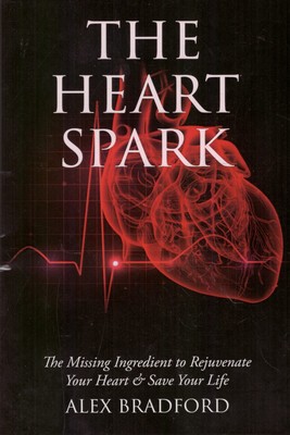 The Heart Spark - Alex Bradford - Buch >>> Rabatt möglich !!