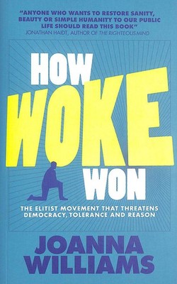 How Woke Won, Gift inscription by the author by Joanna Williams