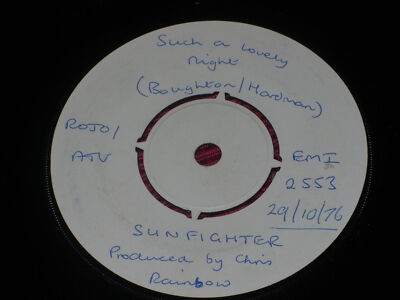 Sunfighter:  Such a lovely Night    7''  WHITE LABEL TEST PRESSING