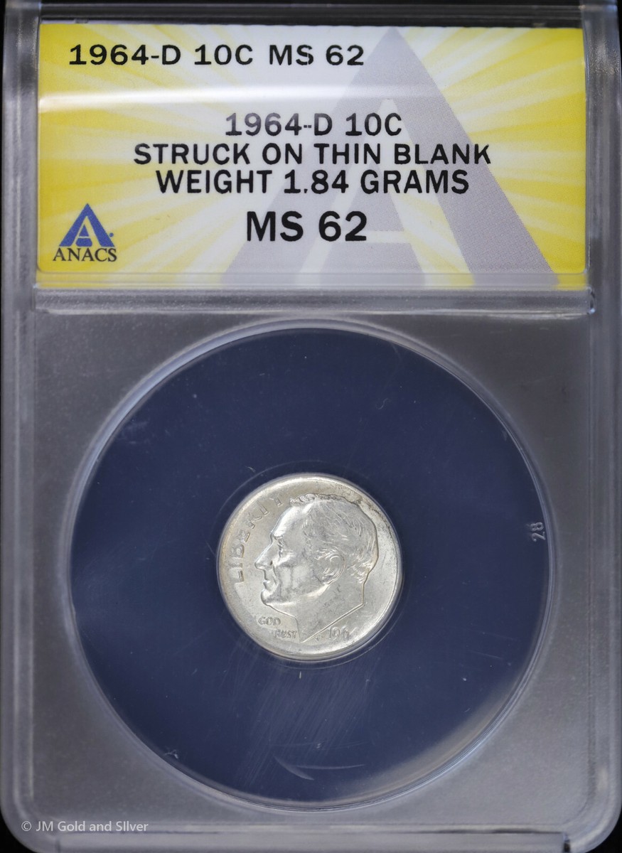 1964 D Roosevelt Dime ANACS MS 62 | Struck on Thin Blank Weight