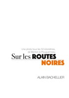 Alain Bachellier | Sur Les Routes Noires | Taschenbuch | FranzöSisch (2018)