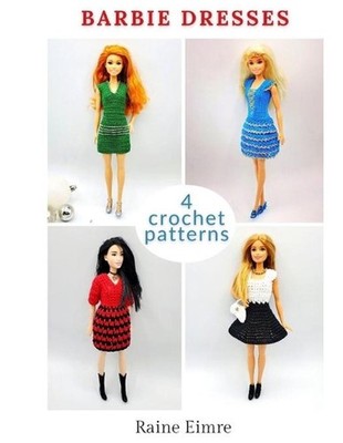 Barbie Dress Crochet Patterns by Raine Eimre (English) Paperback Book