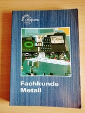 Fachkunde Metall - Europa Lehrmittel - Metallberufe 1987, Auflage 48, gebraucht
