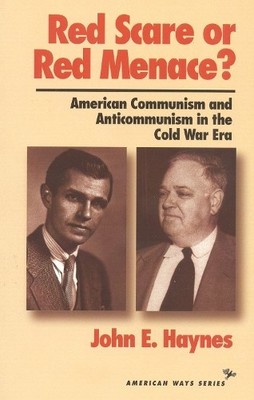 Red Scare or Red Menace?: American ..., Haynes, John Ea