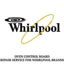 Repair Service For Whirlpool Oven / Range Control Board 3181705