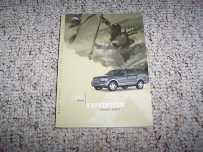 2005 Ford Expedition SUV Owner Manual King Ranch XLS XLT NBX Eddie