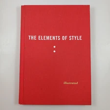 The Elements of Style Illustrated by William Strunk Jr. 2005 Hardcover