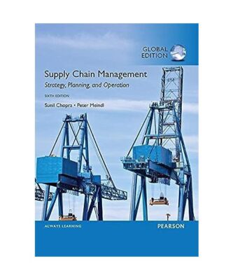 Supply Chain Management: Strategy, Planning, and Operation, Sunil Chopra, Peter 