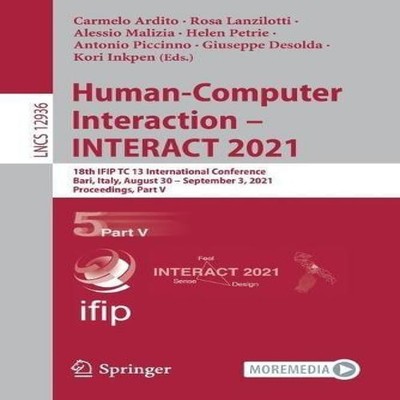 Human-Computer Interaction - INTERACT 2021 18th IFIP TC 13 Intern