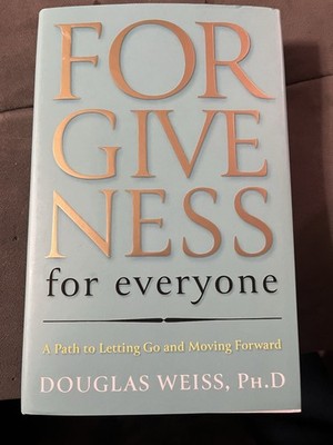 Forgiveness for Everyone Hardcover Douglas Weiss Christian Inspirational New