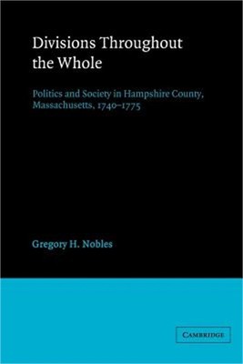 Divisions Throughout the Whole: Politics and Society in Hampshire County, Massac
