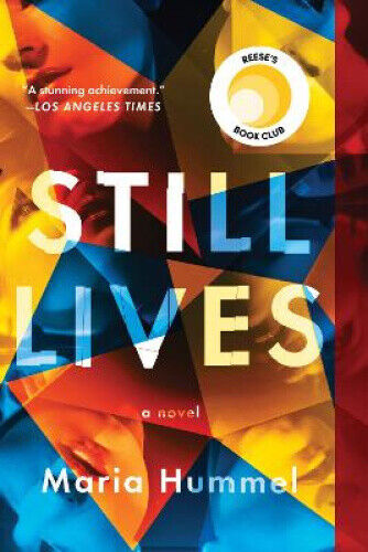Thumbnail - Still Lives: A Novel By Hummel, Maria