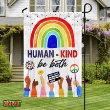 Human Kind Be Both Rainbow Garden Flag, Double-Sided