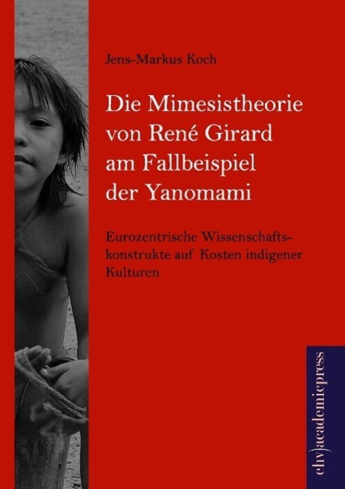 Thumbnail - Jens-markus Koch | Die Mimesistheorie Von René Girard Am Fallbeispiel