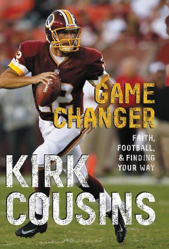 Kirk Cousins Game Changer (Tascabile)