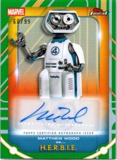 2026 Finest Fantastic Four Matthew Wood H.E.R.B.I.E. Green Auto /99 FA-MW HERBIE