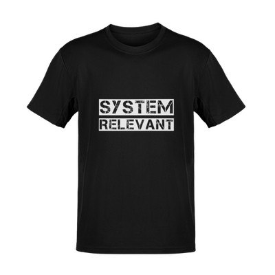 T-Shirt SYSTEM RELEVANT lustig Shirt Funshirt Spruch TS0158U