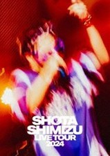 Shota Shimizu/SHOTA SHIMIZU LIVE TOUR 2024 Shota Shimizu