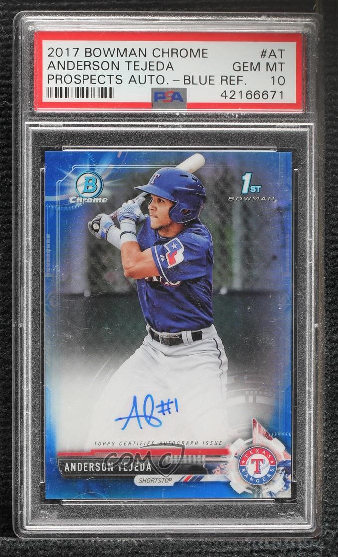 2017 Bowman Chrome Prospect Blue Refractor /150 Anderson Tejeda PSA 10 Auto 0h2x