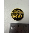 Vintage 1932 Herbert Hoover Presidential Campaign Button Speed Recovery Pinback