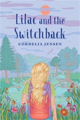 Lilac and the Switchback (Hardback or Cased Book)