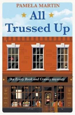 All Trussed Up von Martin, Pamela [Taschenbuch]