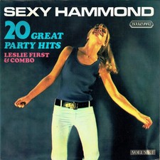 Leslie First & Combo - Sexy Hammond (Volume 1) (VINYL)