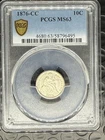 1876-CC Seated Liberty Dime PCGS MS63! Rare Carson City Dime