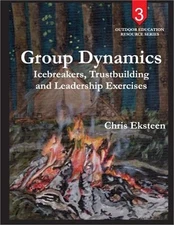 Group Dynamics: Icebreakers, team-building and leadership exercises (Paperback o
