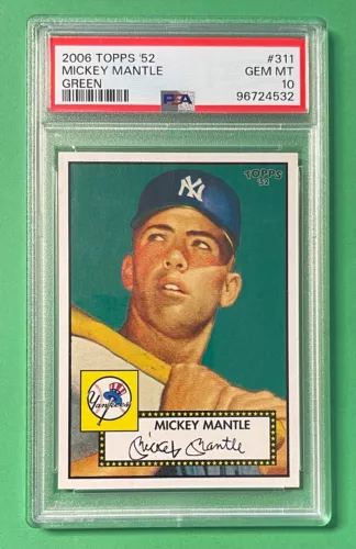 2006 TOPPS '52 MICKEY MANTLE GREEN #311 PSA 10 1952 TOPPS DESIGN YANKEES
