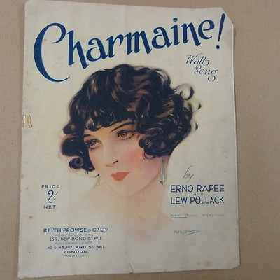 Liedblatt CHARMAINE ! Walzerlied Erno Rapee + Lew Pollack 1926