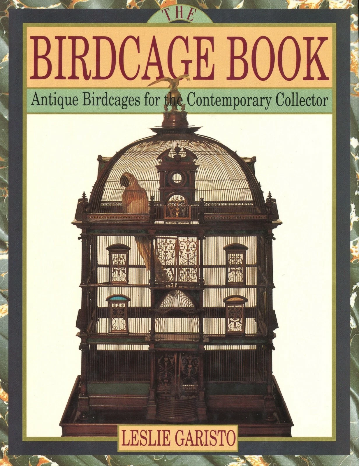 Antique Bird Cages Birdcages - Types Designs (75+ Color Photographs) / Book