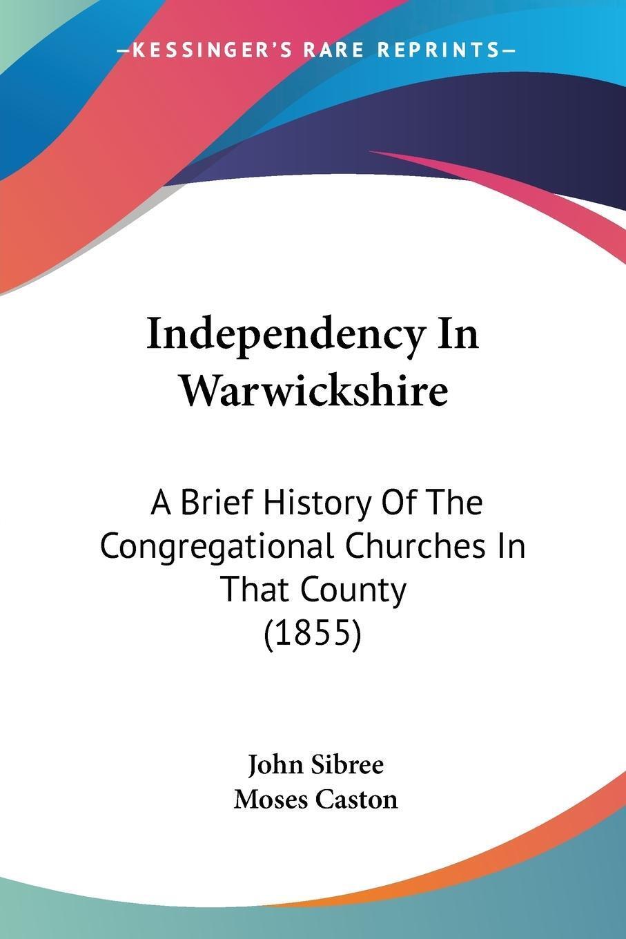 John Sibree (u. A.) | Independency In Warwickshire | Taschenbuch |
