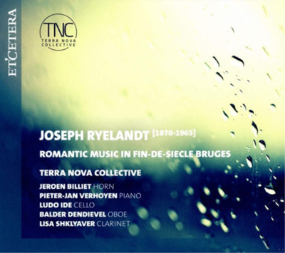 Joseph Ryelandt Romantic Music in Fin-de-Siecle Bruges (CD) Album (US IMPORT)