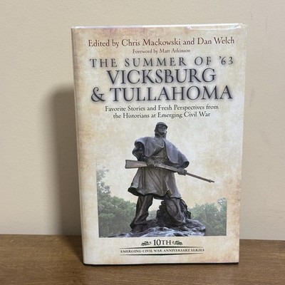 The Summer of '63 Vicksburg & Tullahoma Mackowski Welch Civil War SIGNED 1st Ed