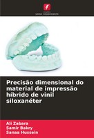 Ali Zabara (U. A.) | PrecisãO Dimensional Do Material De ImpressãO HíBrido De...