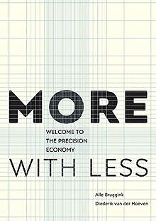 More with less: welcome to the precision economy vo... | Buch | Zustand sehr gut