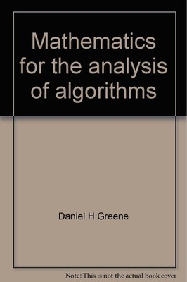 Mathematics for the analysis of algorithms (Progress in computer science)