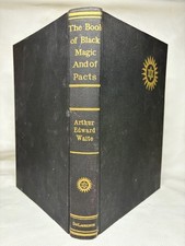 The Book Of Black Magic And Of Pacts - Arthur Edward Waite Rare Vintage 1940 HC