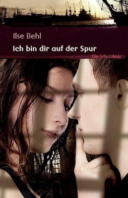 Ich bin dir auf der Spur by Ilse Behl (German) Paperback Book