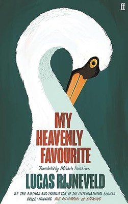 My Heavenly Favourite By Marieke Lucas Rijneveld