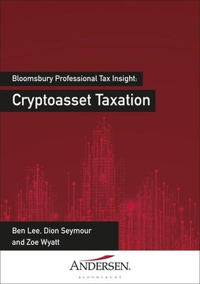 Cryptoasset Taxation | Dion Seymour, Zoe Wyatt, Ben Lee | englisch