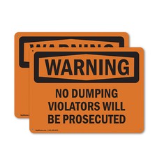  2 Pack No Dumping Violators Will Be Prosecuted OSHA Warning Sign Decal Metal