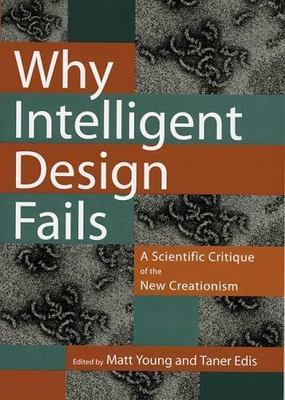 Why Intelligent Design Fails: A Scien- 9780813538723, paperback, Taner Edis, new