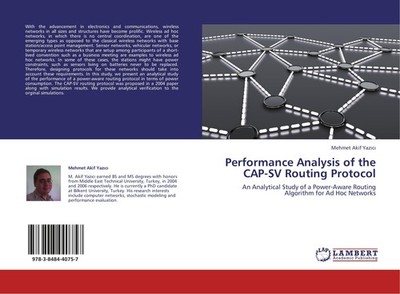Performance Analysis of the CAP-SV Routing Protocol Mehmet Akif Yaz¿c¿