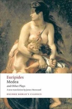 Medea and Other Plays (Oxford World's Classics) - Paperback By Euripides - GOOD