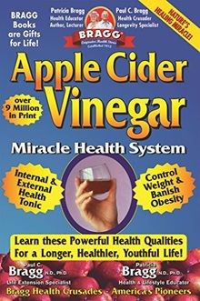 Bragg Apple Cider Vinegar: Miracle Health System vo... | Buch | Zustand sehr gut