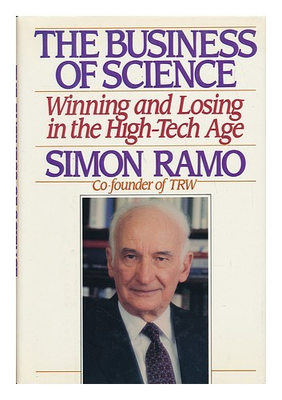 #ad #ad RAMO SIMON The Business of Science : Winning and Losing in the High Tech Age GBP 18.34